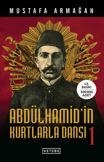 KETEBE - Abdülhamid'in Kurtlarla Dansı 1