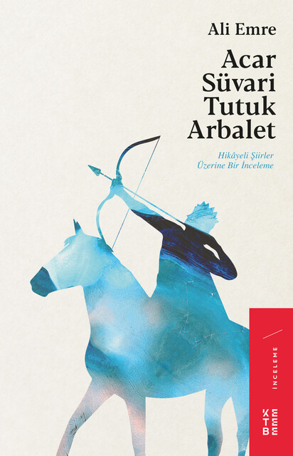 KETEBE - Acar Süvari Tutuk Arbalet