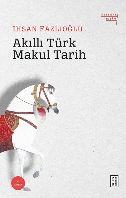 KETEBE - Akıllı Türk Makul Tarih