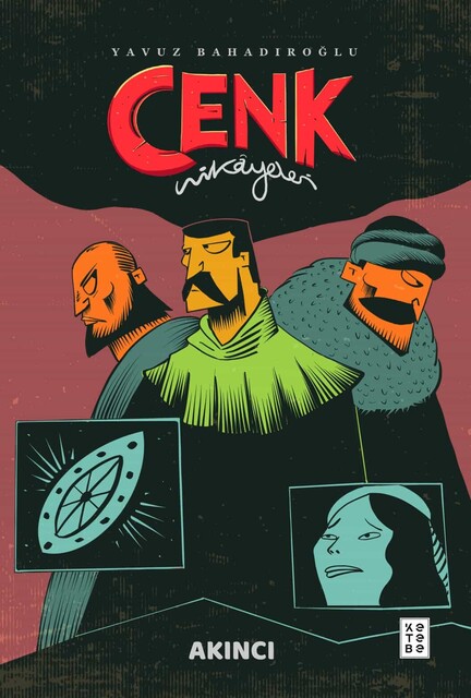 KETEBE GENÇ - Akıncı - Cenk Hikâyeleri