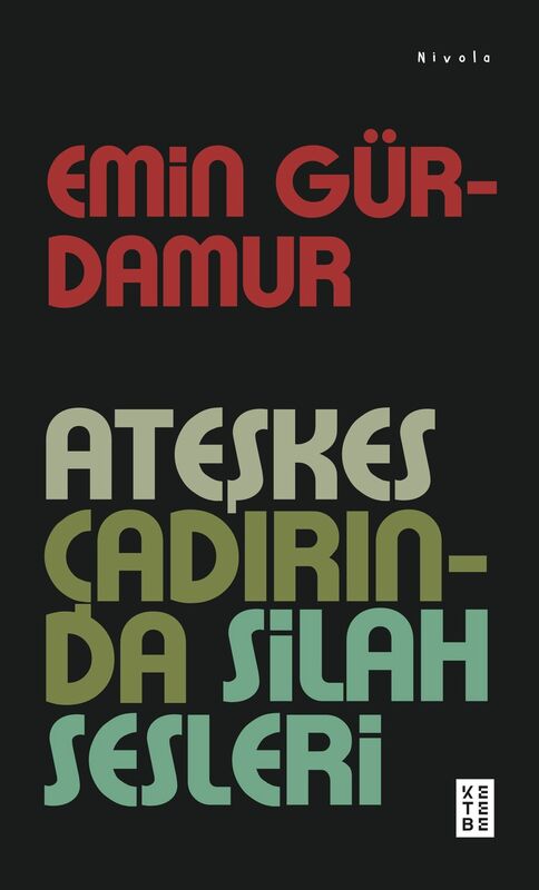 Ateşkes Çadırında Silah Sesleri