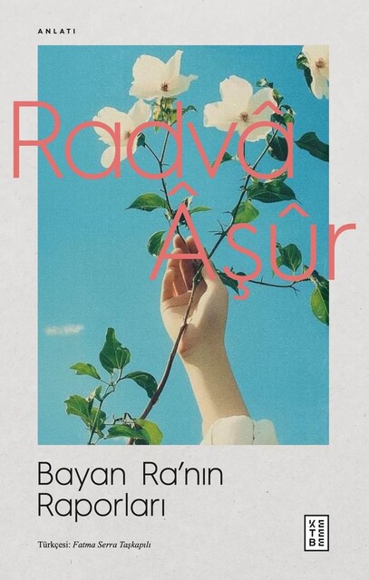 KETEBE - Bayan Ra’nın Raporları