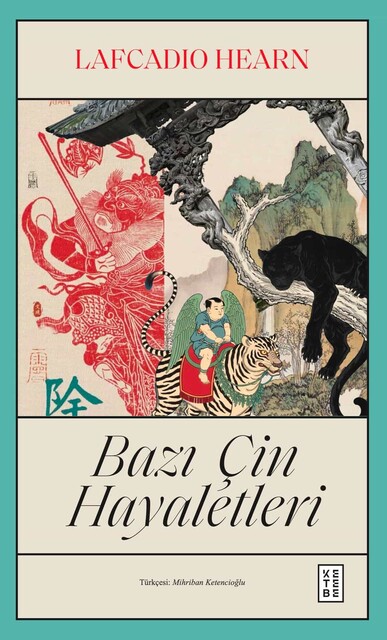 KETEBE - Bazı Çin Hayaletleri