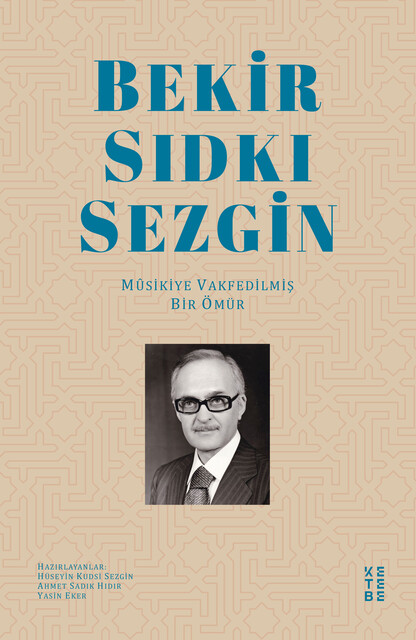 KETEBE - Bekir Sıdkı Sezgin