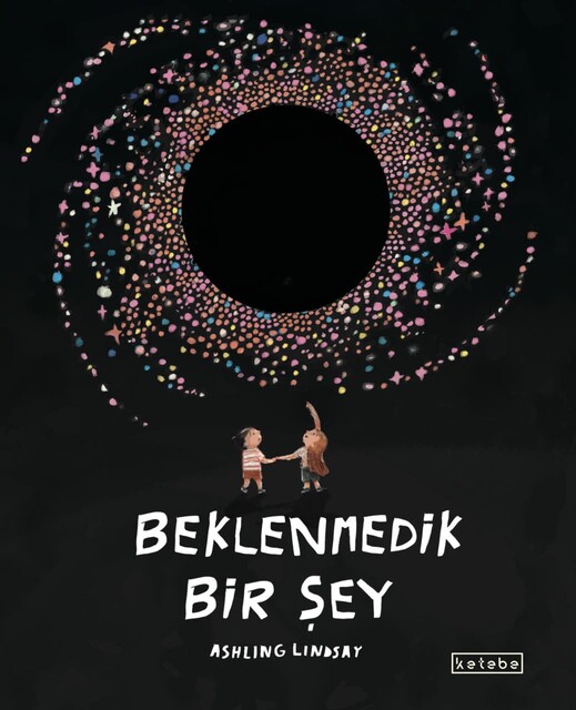KETEBE ÇOCUK - Beklenmedik Bir Şey