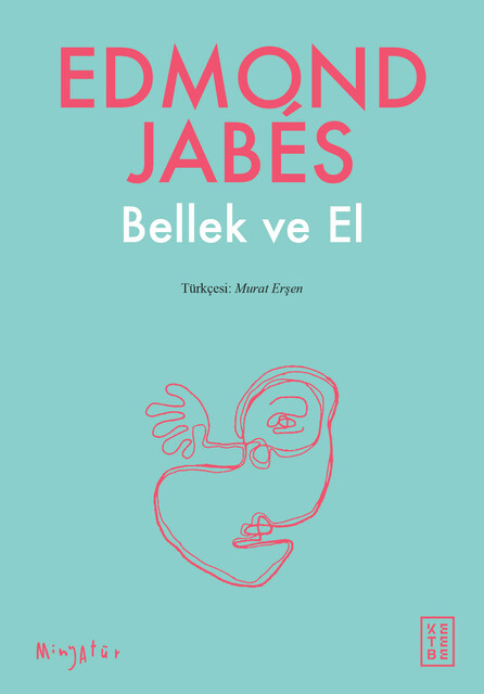 KETEBE - Bellek ve El