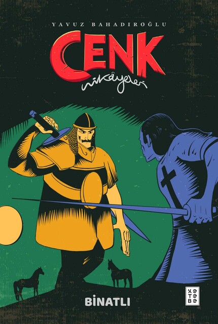 KETEBE GENÇ - Binatlı - Cenk Hikâyeleri