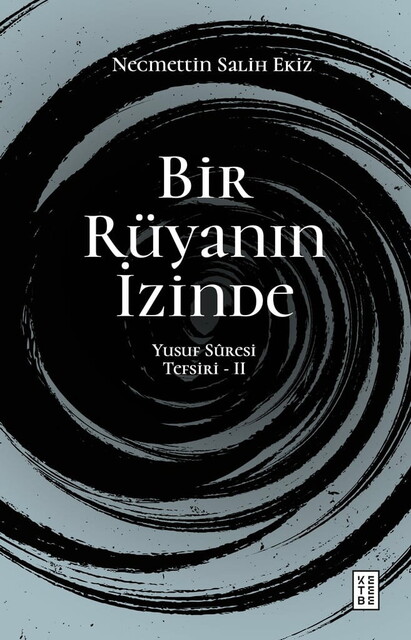 KETEBE - Bir Rüyanın İzinde II