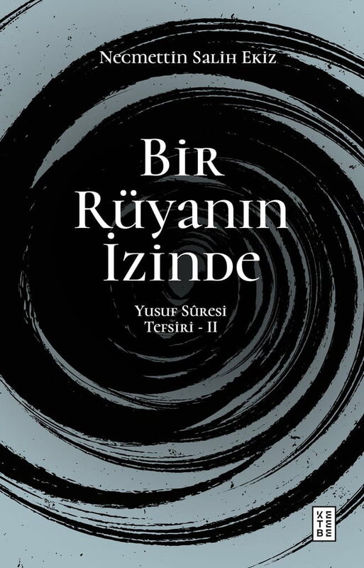 Bir Rüyanın İzinde II