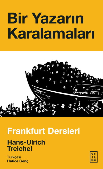 KETEBE - Bir Yazarın Karalamaları
