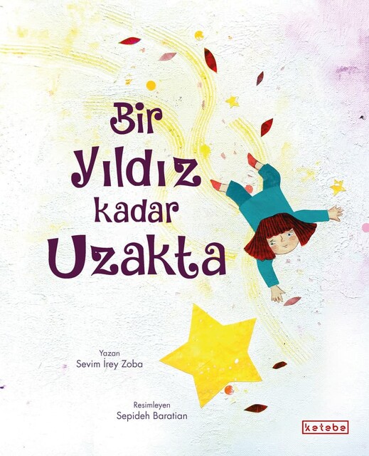 KETEBE ÇOCUK - Bir Yıldız Kadar Uzakta