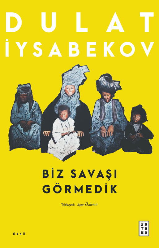 Biz Savaşı Görmedik