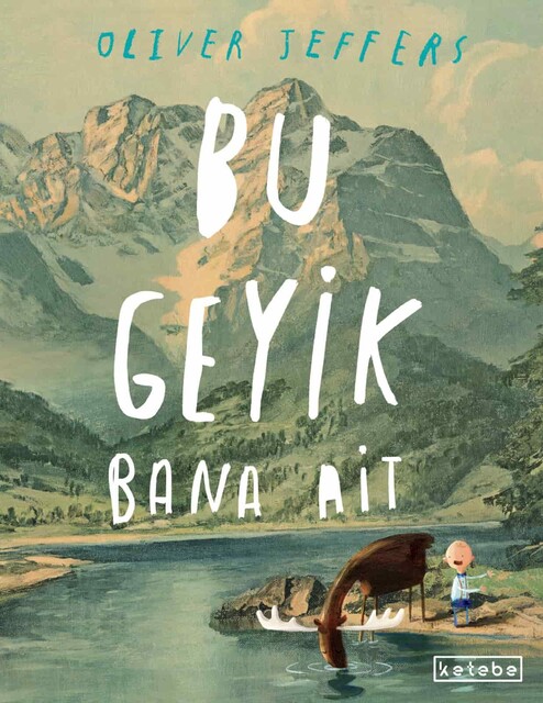 KETEBE ÇOCUK - Bu Geyik Bana Ait