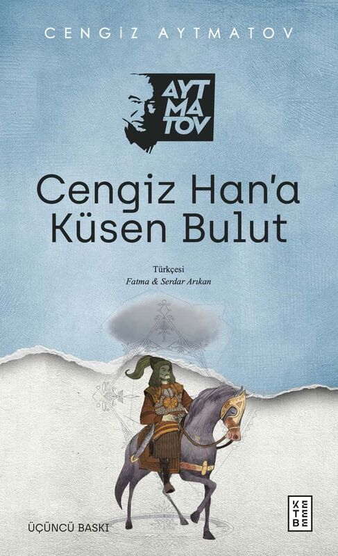 Cengiz Han’a Küsen Bulut