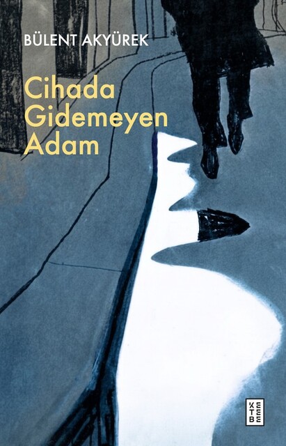KETEBE - Cihada Gidemeyen Adam