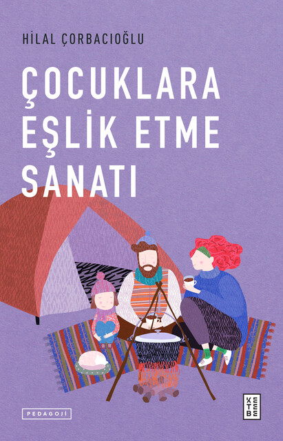 KETEBE - Çocuklara Eşlik Etme Sanatı