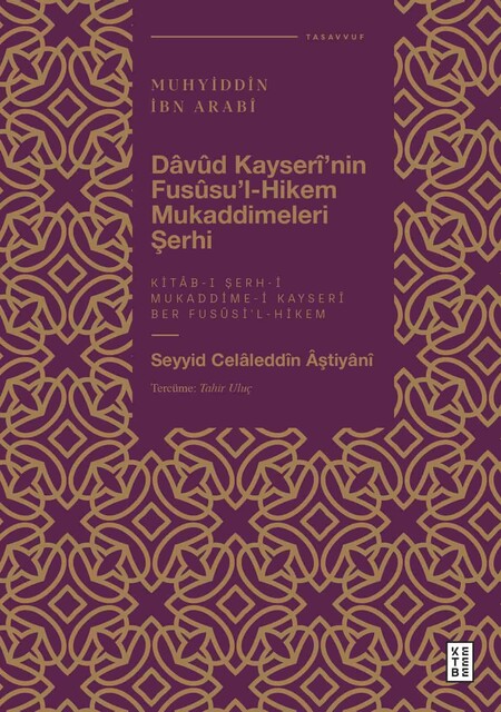 KETEBE - Dâvûd Kayserî’nin Fusûsu’l-Hikem Mukaddimeleri Şerhi