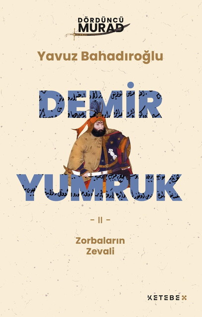 KETEBE X - Demir Yumruk