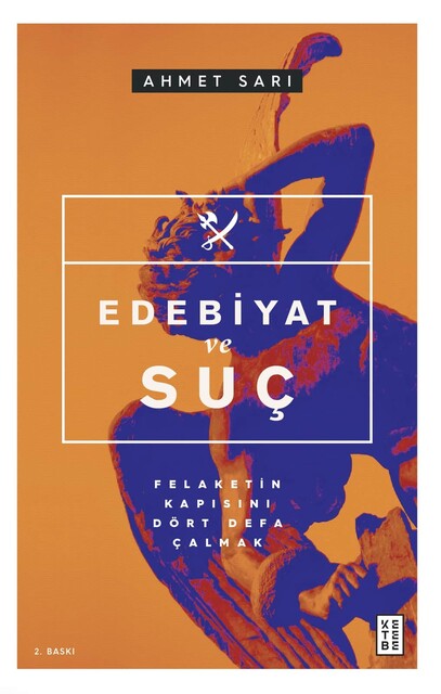 KETEBE - Edebiyat ve Suç