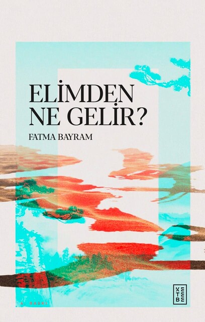 KETEBE - Elimden Ne Gelir?