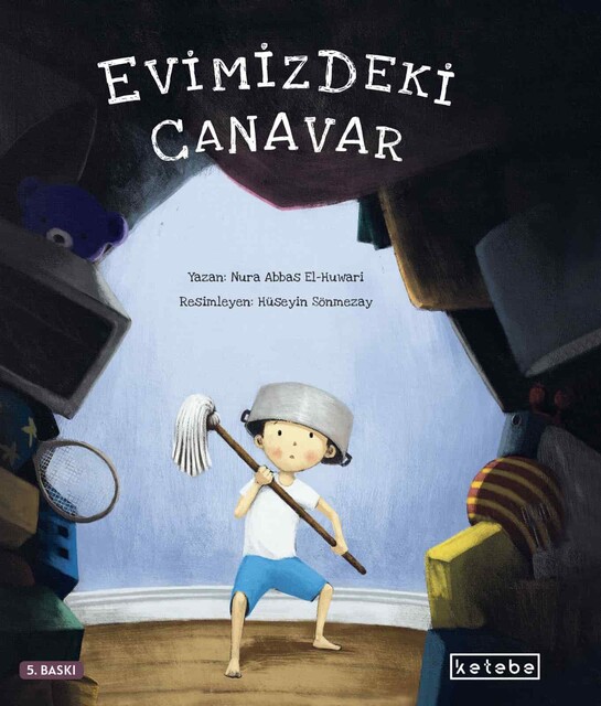 KETEBE ÇOCUK - Evimizdeki Canavar