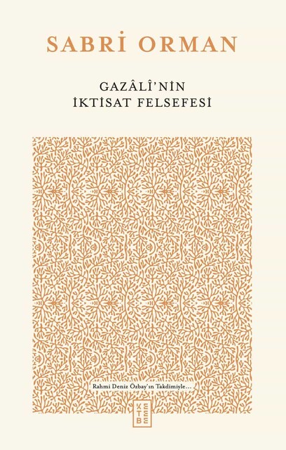 KETEBE - Gazâlî’nin İktisat Felsefesi