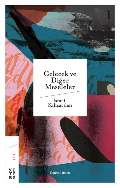 KETEBE - Gelecek ve Diğer Meseleler