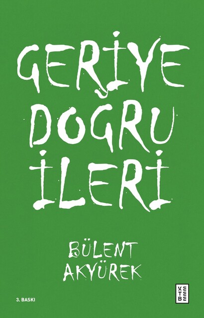 KETEBE - Geriye Doğru İleri