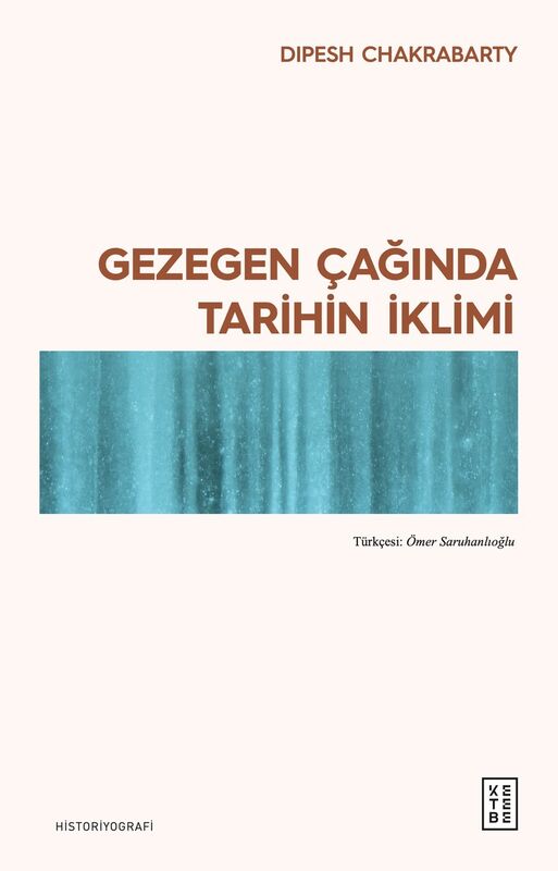 Gezegen Çağında Tarihin İklimi