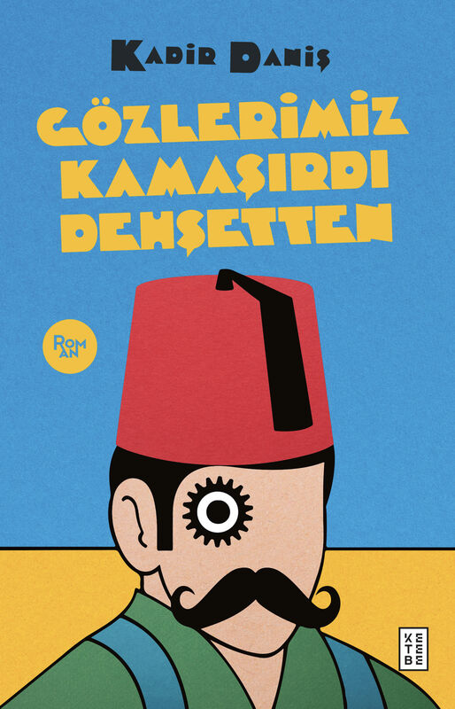 Gözlerimiz Kamaşırdı Dehşetten