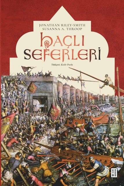 KETEBE - Haçlı Seferleri