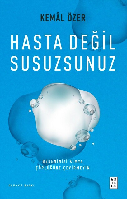 KETEBE - Hasta Değil Susuzsunuz