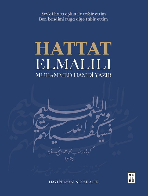 KETEBE - Hattat Elmalılı Muhammed Hamdi Yazır