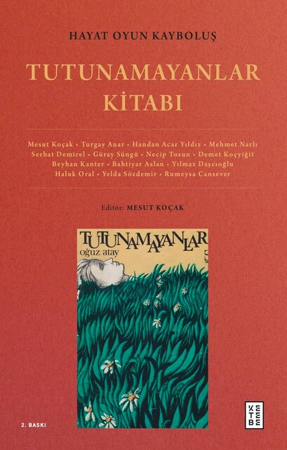 KETEBE - Hayat Oyun Kayboluş: Tutunamayanlar Kitabı