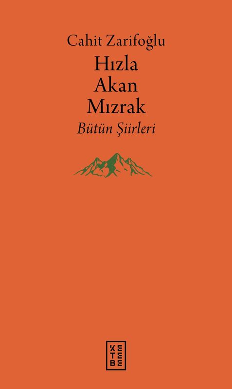 Hızla Akan Mızrak (Ciltli)