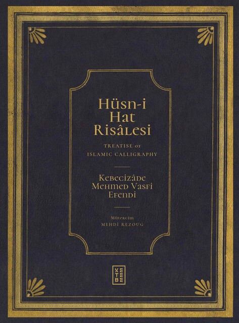 Hüsn-i Hat Risâlesi / Treatise of Islamic Calligraphy - Thumbnail