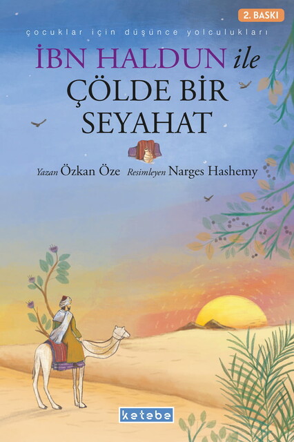 KETEBE ÇOCUK - İbn Haldun ile Çölde Bir Seyahat