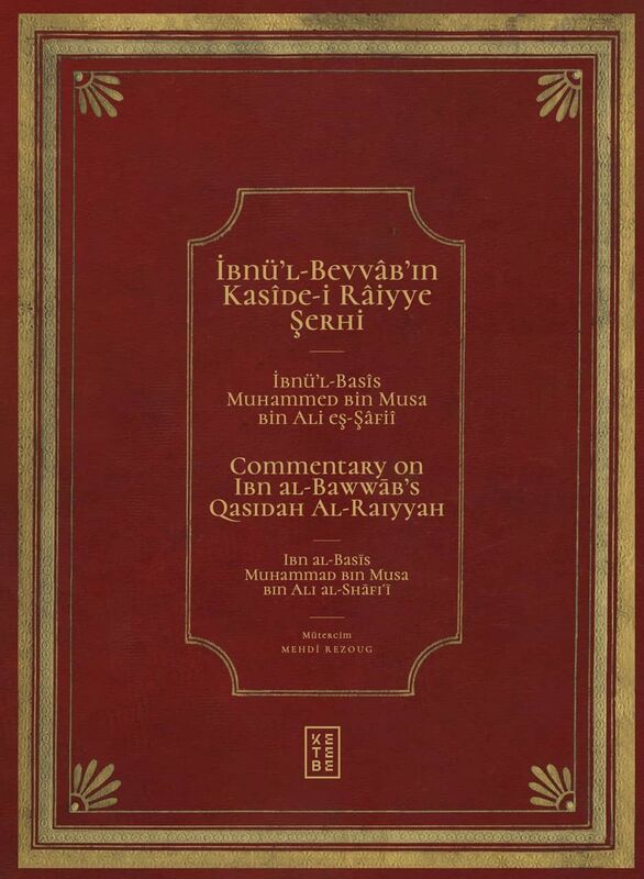 İbnü’l Bevvâb’ın Kasîde-i Râiyye Şerhi