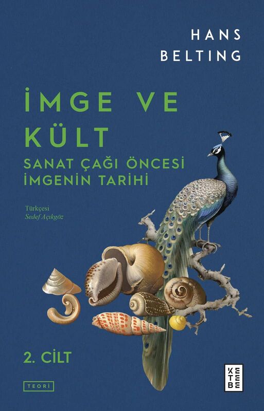 İmge ve Kült: Sanat Çağı Öncesi İmgenin Tarihi