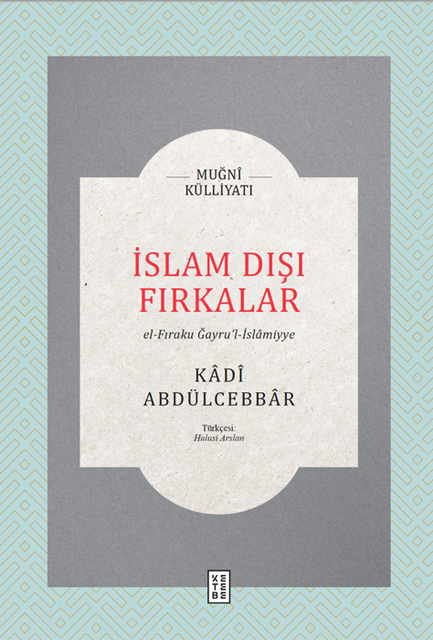 KETEBE - İslam Dışı Fırkalar