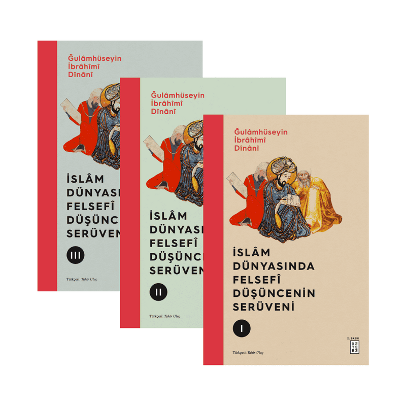 İslâm Dünyasında Felsefî Düşüncenin Serüveni (3 Cilt)