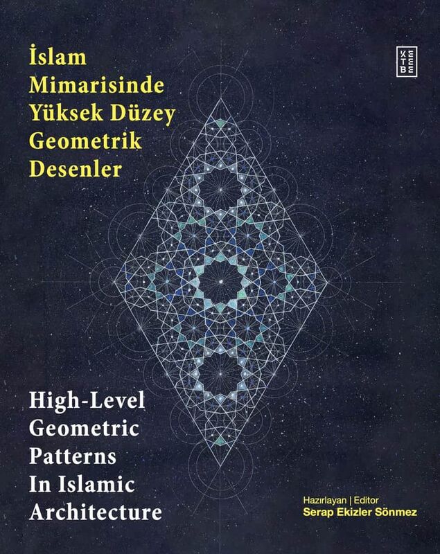 İslam Mimarisinde Yüksek Düzey Geometrik Desenler