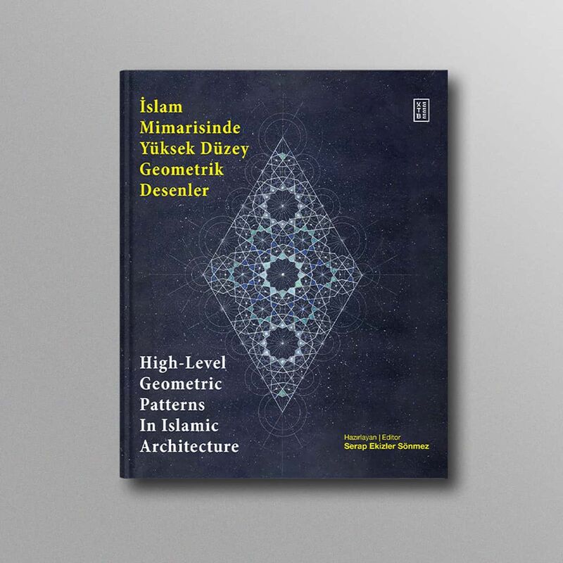 İslam Mimarisinde Yüksek Düzey Geometrik Desenler