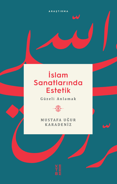 KETEBE - İslam Sanatlarında Estetik