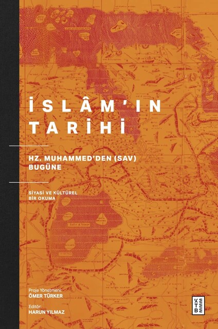KETEBE - İslâm’ın Tarihi