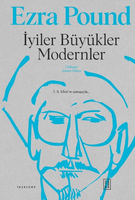 KETEBE - İyiler Büyükler Modernler (Ciltli)