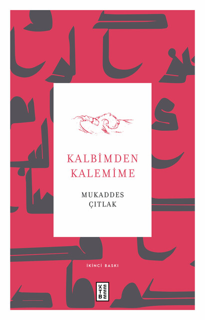 KETEBE - Kalbimden Kalemime