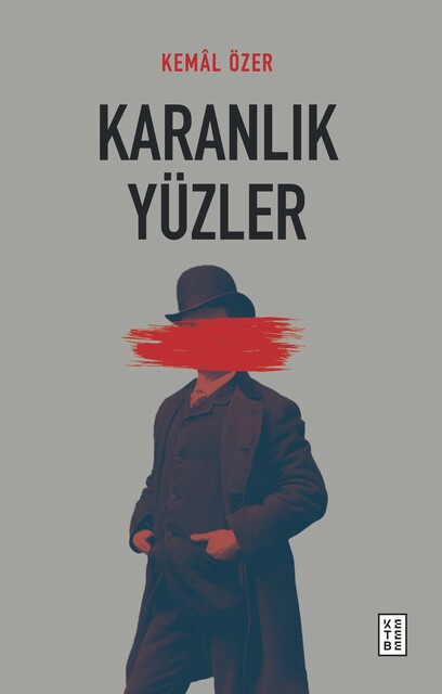 KETEBE - Karanlık Yüzler