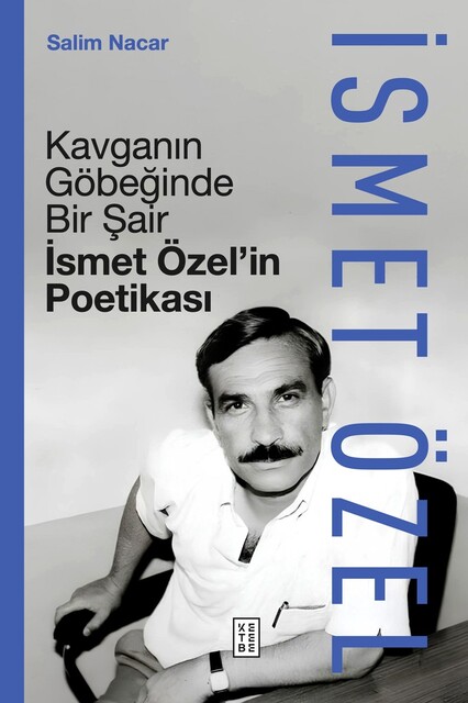KETEBE - Kavganın Göbeğinde Bir Şair