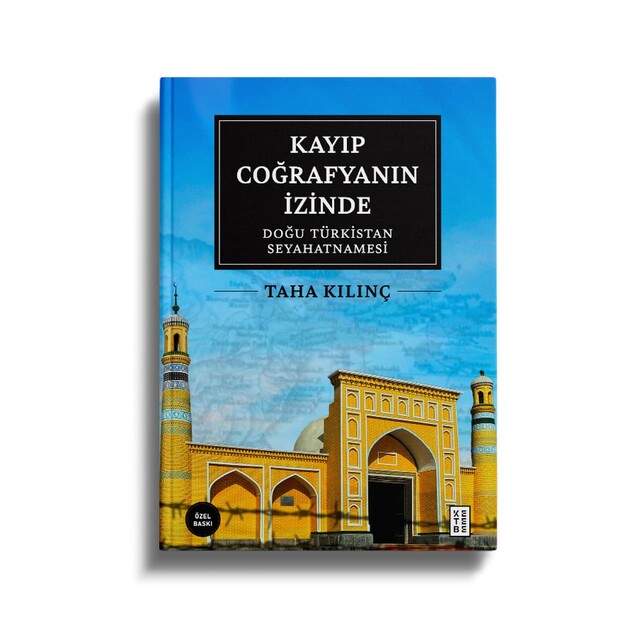 KETEBE - Kayıp Coğrafyanın İzinde (Özel Baskı)
